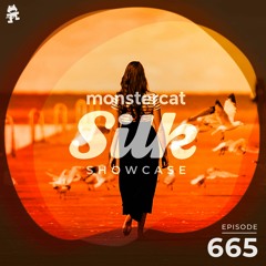 Monstercat Silk Showcase 665 (Hosted by Terry Da Libra)