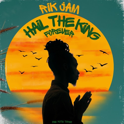 Rik Jam - Hail The King Forever