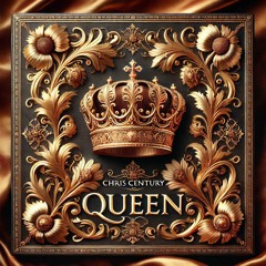 Chris Century - Queen