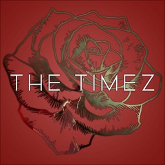 THE TIMEZ ft. Krisiz Jay (prod. Westwxxd)