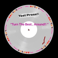 "Turn The Beat Around"  08_01_26.mp3