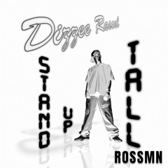 Dizzee Rascal - Stand Up Tall (ROSSMN remix)