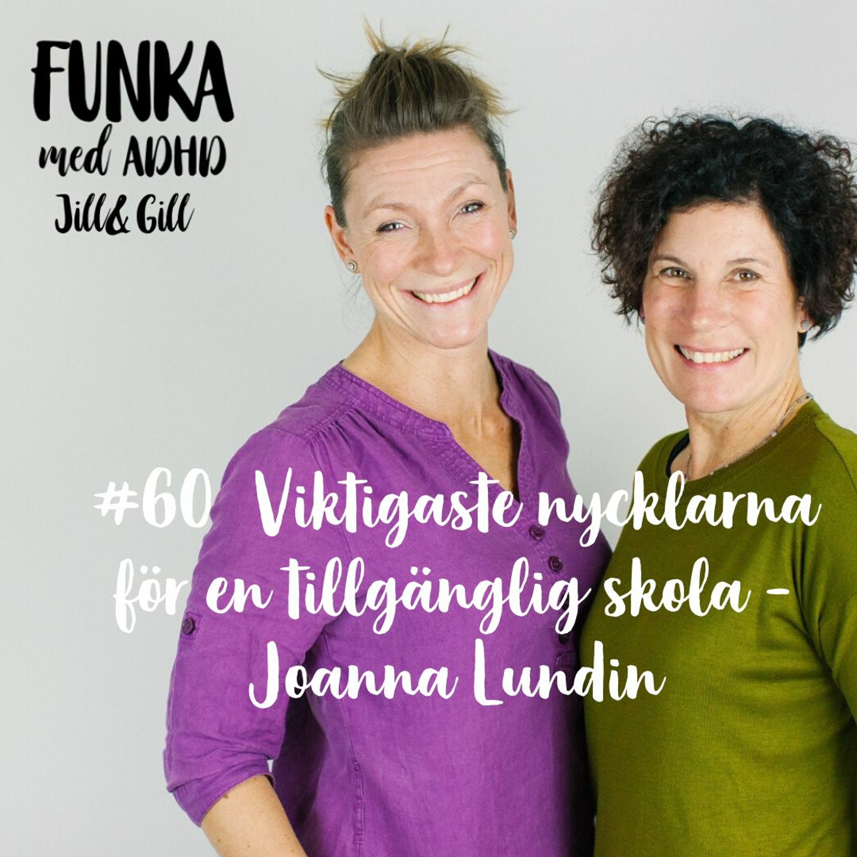 Funka med adhd-Jill&Gill