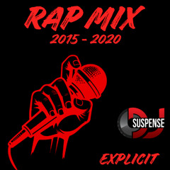 Rap Mix (2015 - 2020) Explicit
