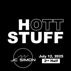 HOTT STUFF - JUL 12 - Part 2