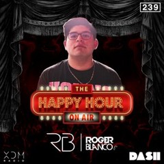 Roger Blanco Jr - #TheHappyHourOnAir 239 2023-11-10