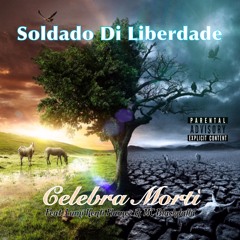 Celebra Morti - Soldado Di Liberdade