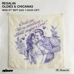 Regal86 - Oldies & Chicanas - 19 Septembre 2022