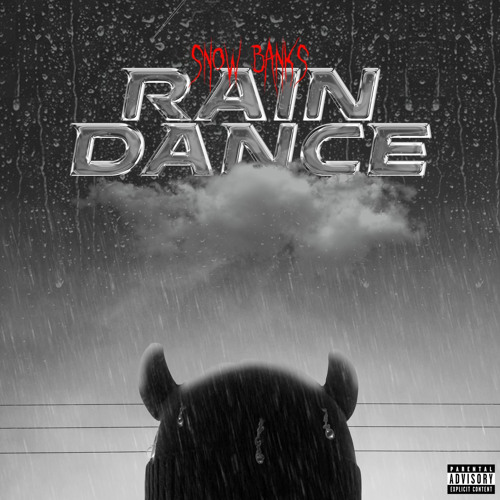 SNOW BANKS - Rain Dance [Prod by Jdolla, Waifu & Nategotsmoke]