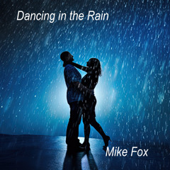 Dancing In The Rain