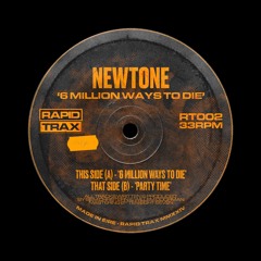 NewTone - 6 Million Ways To Die [RT002]