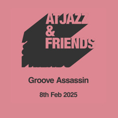 Groove Assassin Live from Atjazz & friends @ Artum , Birmingham , UK 8th Feb 2025
