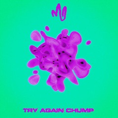 Machine Girl — Try Again Chump