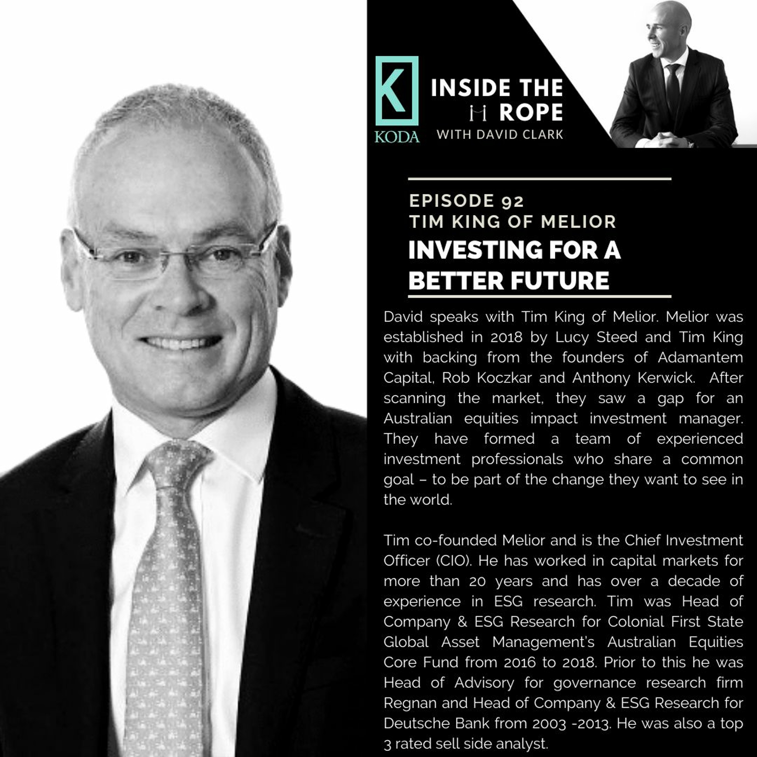 Ep 92: Tim King - Investing for a better future