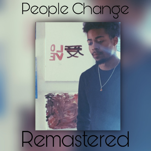 People Change (Remastered) - Hennymusiq (Prod. Dillygotitbumpin)