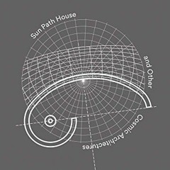 [GET] EPUB KINDLE PDF EBOOK Christian Wassmann: Sun Path House and Other Cosmic Architectures by  Ch