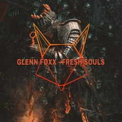 GLENN FØXX - FRESH SOULS [Original Mix]