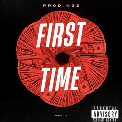 FIRST TIME (prod.n3z) 🧿🪬