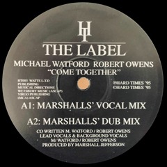 Michael Watford & Robert Owens - Come Together [Edit]