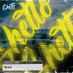 Mustafa & Emre - Way