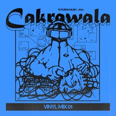 C.A.K.R.A.W.A.L.A. vinyl dj mix vol.1