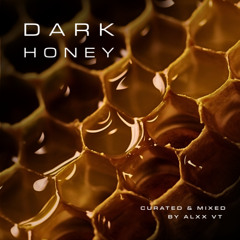 Dark Honey (Continuous Mix)