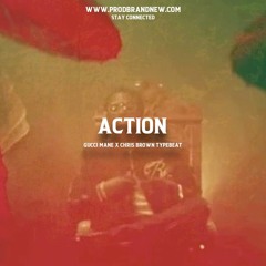 "Action" Gucci Man x Chris Brown R&B & Soul Beat 2023 [Free Download]