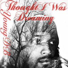 YoungDB - Thought I Was Dreaming
