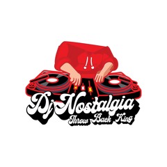 DJ NOSTALGIA THROW BACK POP HITS