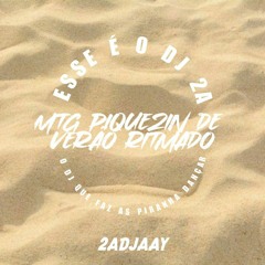 MTG PIQUEZIN DE VERÃO RITMADO((2a djaay)).wav