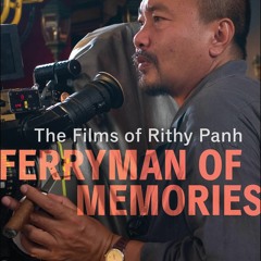 Book [PDF] Ferryman of Memories: The Films of Rithy Panh bestseller