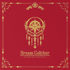 Dreamcatcher (드림캐쳐) - Deja Vu (Instrumental)