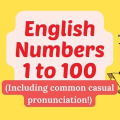Numbers in English: Counting from 1 to 100