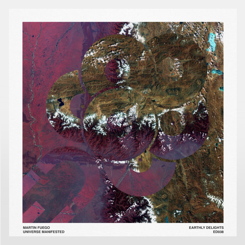 Premiere: Martin Fuego - Universe Manifested [Earthly Delights]