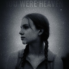 you were heaven (emo rap / sad love)