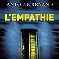 L'empathie - Antoine RENAND
