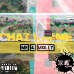 Chaz Kreme - Me & Molly