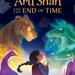 GET EBOOK 🖊️ Aru Shah and the End of Time: A Pandava Novel Book 1 (Pandava Series) b
