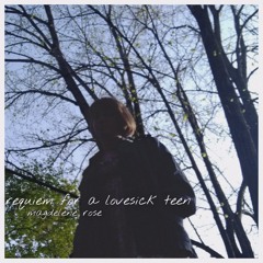 requiem for a lovesick teen