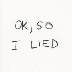 lying isnt like you
