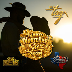 Dj Taz - Norteñas Sax Mix Marzo 2026