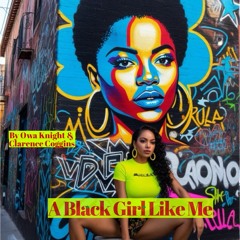 🎵” A Black Girl Like Me” speng by Owa Knight and Clarence Coggins.mp3