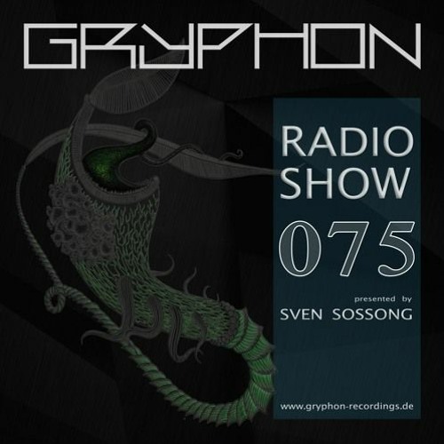 GRYPHON RadioShow075 with Arthur van Dyk - exclusive Studiomix [Consistent Rec., Den Haag]