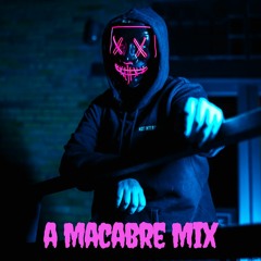 A Macabre Mix