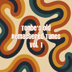 Tonbe - Original Tool [Remastered]