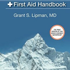ACCESS EBOOK EPUB KINDLE PDF The Wilderness First Aid Handbook by  Grant S. Lipman 📙