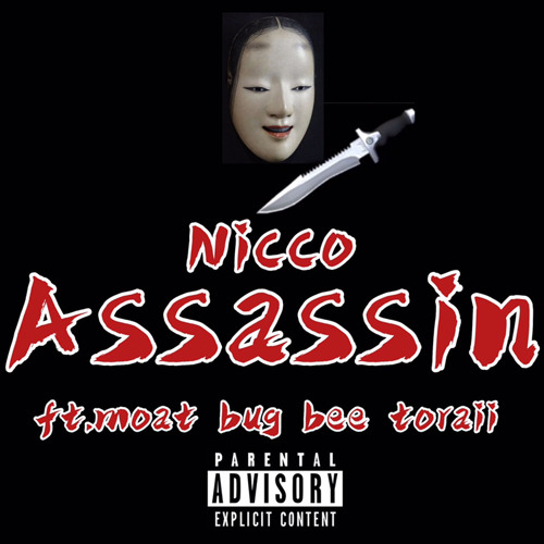 Assassin-Nicco feat.moat.bug bee.toraii