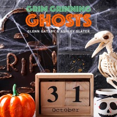 Glenn Gatsby & Ashley Slater - Grim Grinning Ghosts