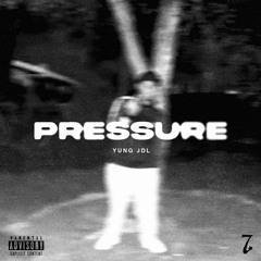 pressure - YUNG JDL