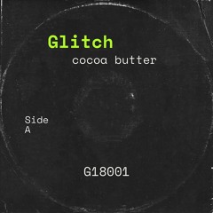 GLI7CH - COCOA BUTTER
